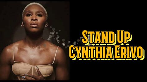 Stand Up Cynthia Erivo Letra