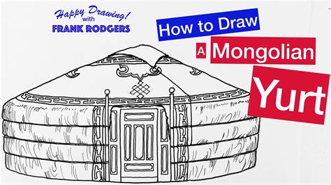 How To Draw A Mongolian Yurt Iconic Structures No 10 Happy Drawing