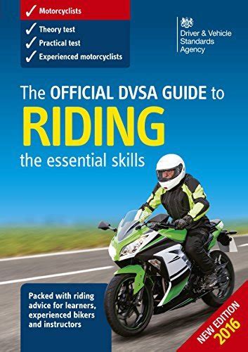 The Official Dvsa Guide To Riding The Essential Skills By Driver And Vehicle Standards Agency