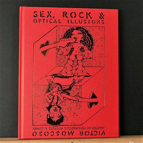 sex rock and optical illusions victor moscoso master of psychedelic posters and comix by victor