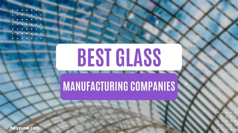 List Of Best Glass Manufacturing Companies In Pune 2024