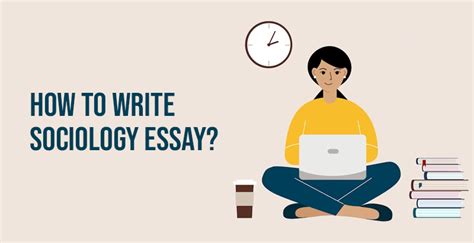 How To Write A Sociology Essay Its Type And Components The Assignment