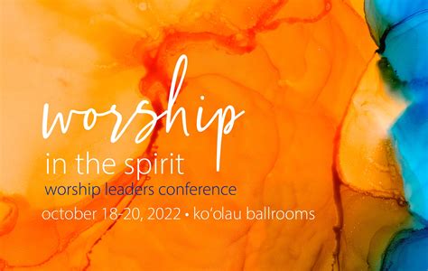 Him Worship In The Spirit Conference Tickets Hawaiian Islands Ministries