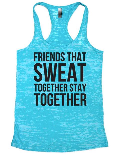 Cross Training Tank Friends That Sweat Together Stay Together Women