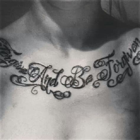 My Ink Forgive Andbe Forgiven Forgiveness Tattoo Tattoo Quotes Ink