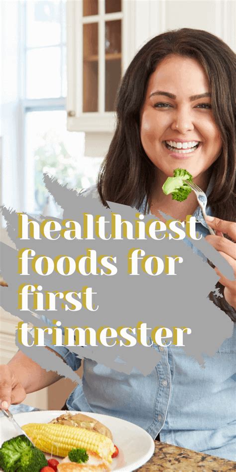 best foods to eat in first trimester of pregnancy · strength love birth