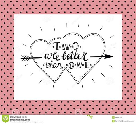Hand Lettering Two Is Better Than One Made In Two Fused Hearts Stock