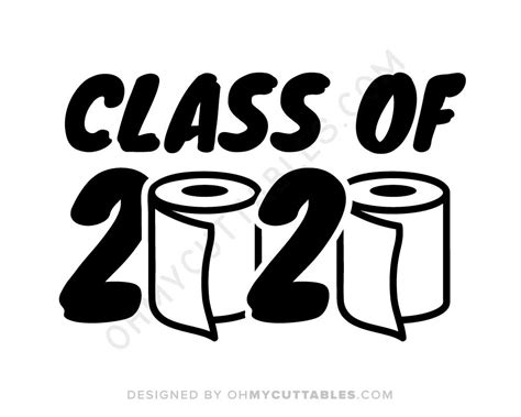 Class Of 2020 Toilet Paper Svg Free File Design • Ohmycuttables