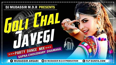 Goli Chal Javegi Dj Mix Song Sapna Choudhary Dj Song Tik Tok Viral Dj Mudassir Mdr Mix