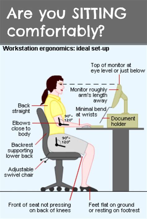 One way to do this is to include. Are you sitting comfortably? Are your desk, computer, and chair set up correctly? Find out ...
