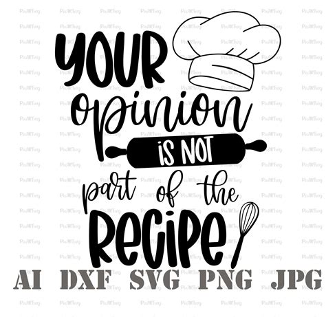 Your Opinion Is Not Part Of The Recipe Svg Kitchen Pot Holder Etsy