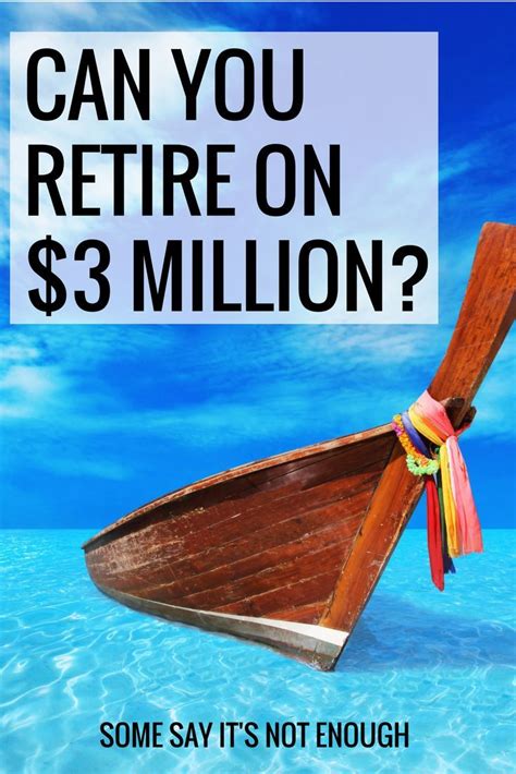 Why 3 Million Is Not Enough To Retire On Esi Money Retirement Early Retirement Retirement