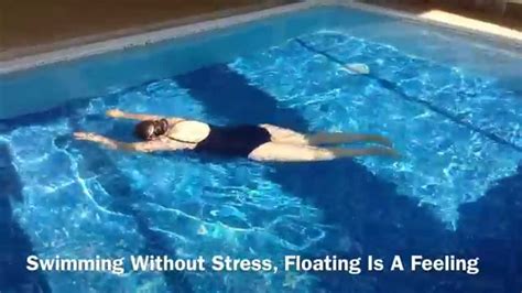 Swimming Without Stress Floating Is A Feeling Youtube