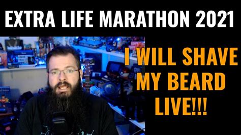Extra Life Marathon 2021 I Will Shave My Beard Live Youtube