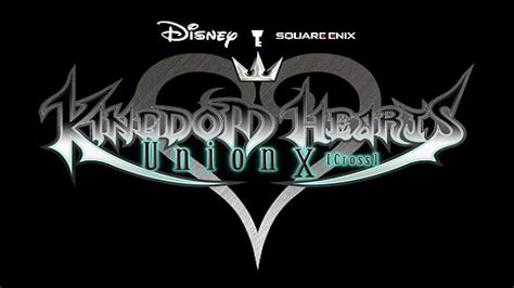 Kingdom Hearts Union χ Cross Video Game News Online Gaming News