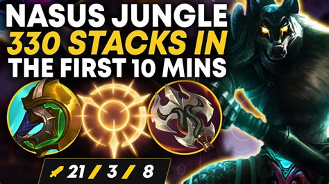 Nasus Jungle Hidden Op 330 Stacks In First 10 Minutes Level 1 To