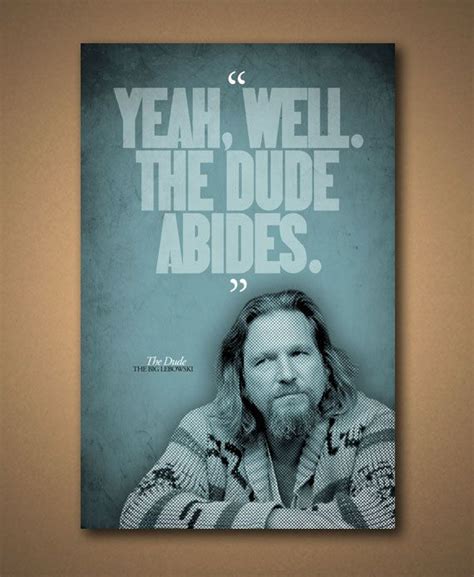 the big lebowski the dude abides quote poster etsy quote posters the big lebowski poster