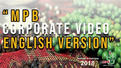 Movement control order (mco) for whole country. Corporate Video Malaysian Pepper Board - YouTube