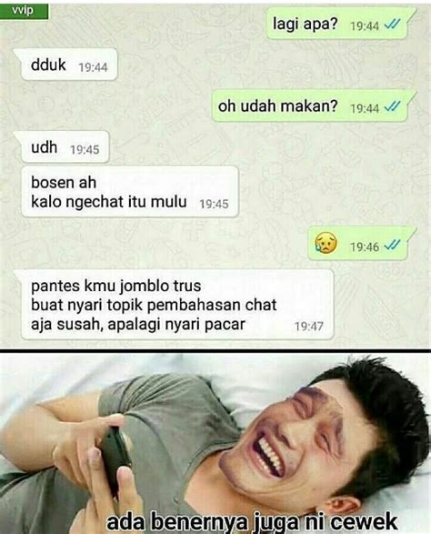 9 meme kocak chat gombalan cowok ke cewek ini menyedihkan banget ~ kumpulan jokes gambar