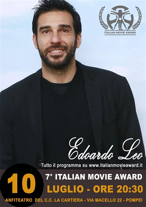 From wikipedia, the free encyclopedia. Edoardo Leo e Luca Argentero all'Italian Movie Award 2015 ...