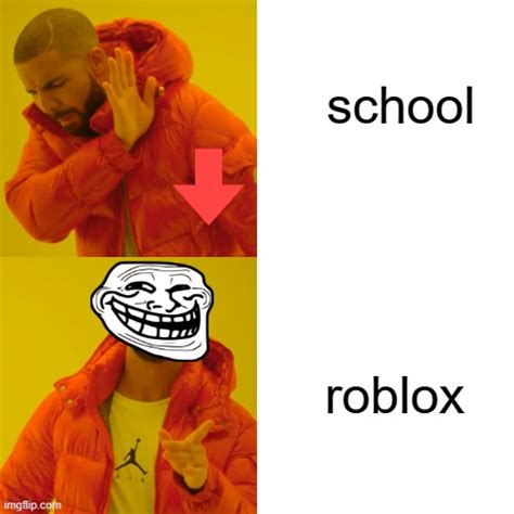 School Vs Roblox Imgflip