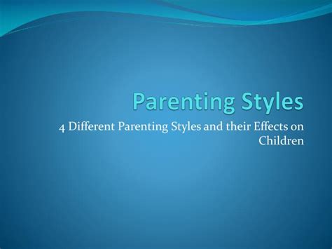 Ppt Parenting Styles Powerpoint Presentation Free Download Id1747732