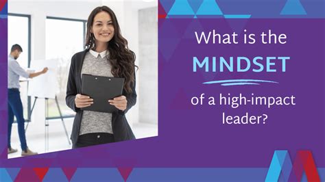 What Is The Mindset Of A High Impact Leader Mosaic People Development