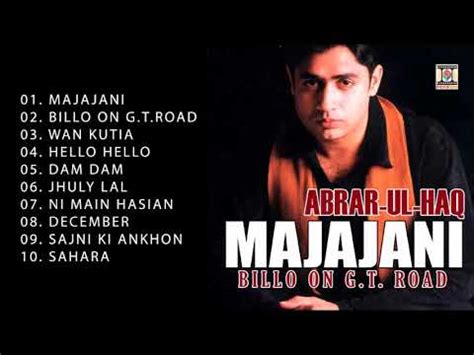 Maybe you would like to learn more about one of these? MAJAJANI (BILLO ON G.T. ROAD) - ABRAR UL HAQ - FULL SONGS JUKEBOX - YouTube