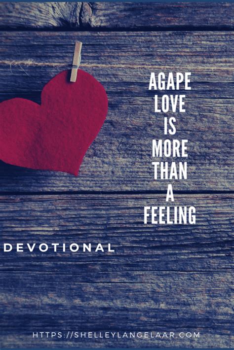 Agape Love Is More Than A Feeling Devotional Victorious Living