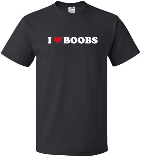 I Heart Boobs Cool Funny Breast Knockers Rack Hooters Bazoongas Love T
