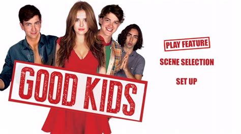 Good Kids 2016 Dvd Menus