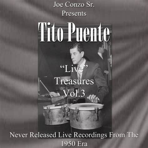 live treasures vol 3 album by tito puente spotify