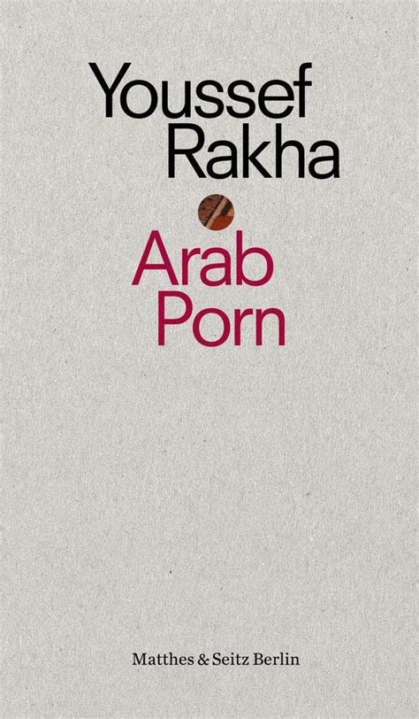 Arab Porn Pornografie Und Gesellschaft 9783957573827