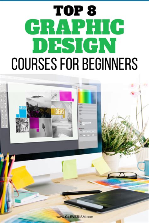 Top 8 Graphic Design Courses For Beginners Want To Work A A Graphic