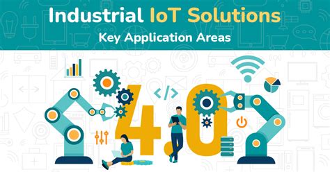 Industrial IoT Solutions Key Application Areas Industrial IoT