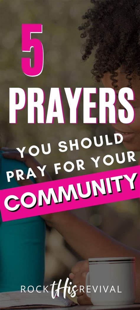Prayers To Pray For Your Community — This Rock This Revival