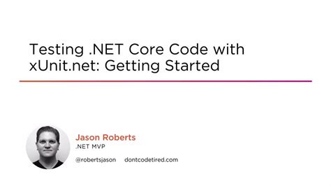 Course Preview Testing Net Core Code With Xunit Net Getting Started