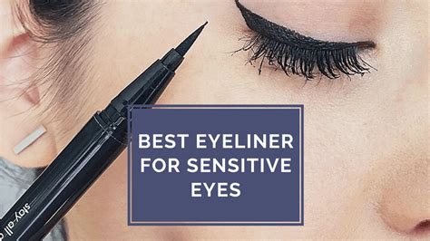 The Best Eyeliner For Sensitive Eyes Reviews And Buyers Guide