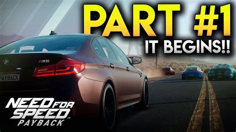 Need For Speed Payback Gameplay Walkthrough Part 1 It Begins Nfs