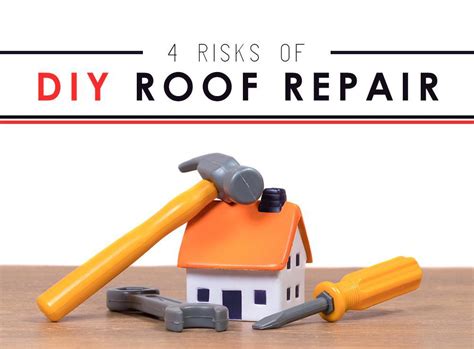 Keep in mind that these methods are considered temporary fixes. 4 Risks of DIY Roof Repair