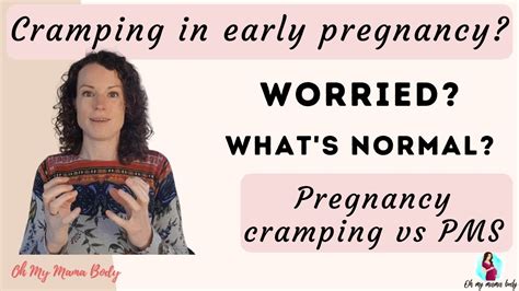 Cramping In Early Pregnancy Worried Youtube