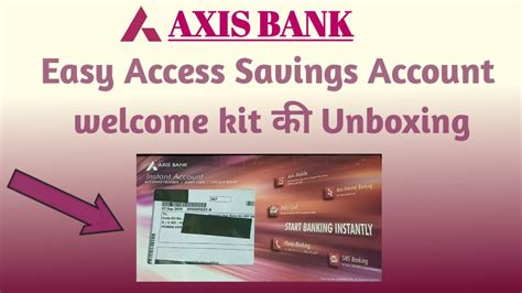 Axis Bank Welcome Kit Unboxing Axis Bank Debit Card Unboxing Axis