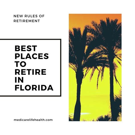 Best Places To Retire Florida Medicare Life Health