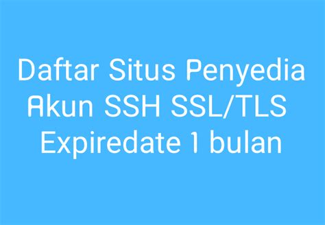 Berikut cara untuk membuat akun ssh premium mulai dari yang 3 hari atau yang 7 hari silahkan anda pakai saja situs fastssh.com. Daftar Situs Membuat Akun SSH Support SSL/TLS 1 Bulan ...