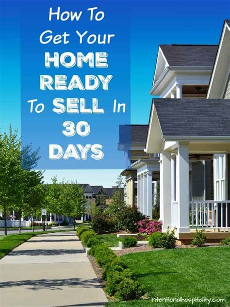 How To Get Your Home Ready To Sell In 30 Days Intentional Hospitality