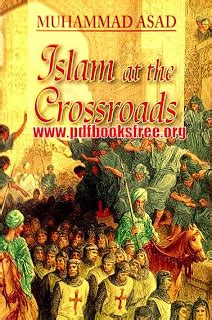 Islam at the Crossroads by Muhammad Asad - Free Pdf Books
