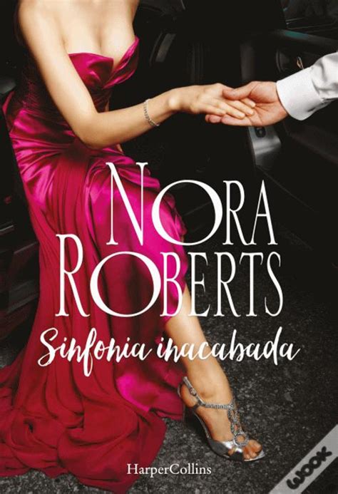 Sinfonia Inacabada De Nora Roberts Livro Wook
