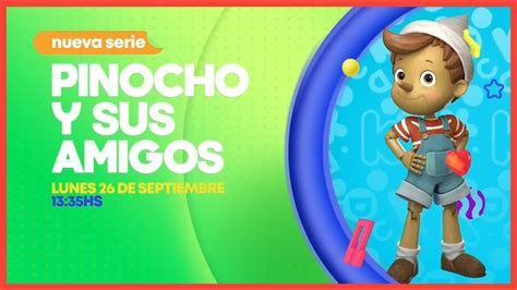 Pinocho Y Sus Amigos Nueva Serie Lunes 26 De Septiembre Discovery