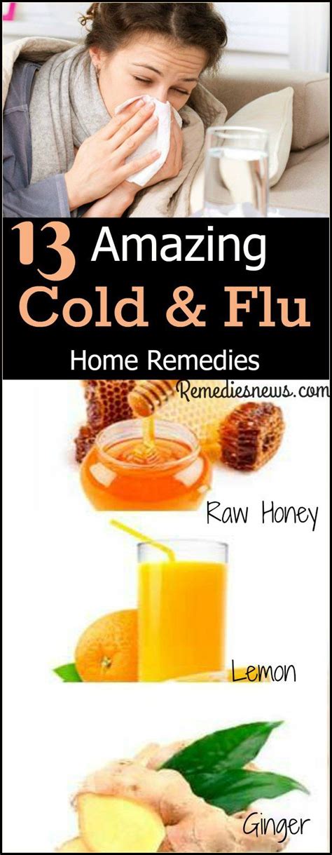13 Best Cold And Influenza Home Remedies How To Ge Rid Of Cold In 24 Hours