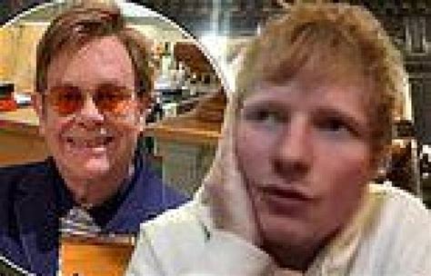 ed sheeran reveals elton john has called him literally every day during his